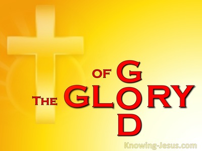 The Glory of God - Character and Attributes of God (20)﻿